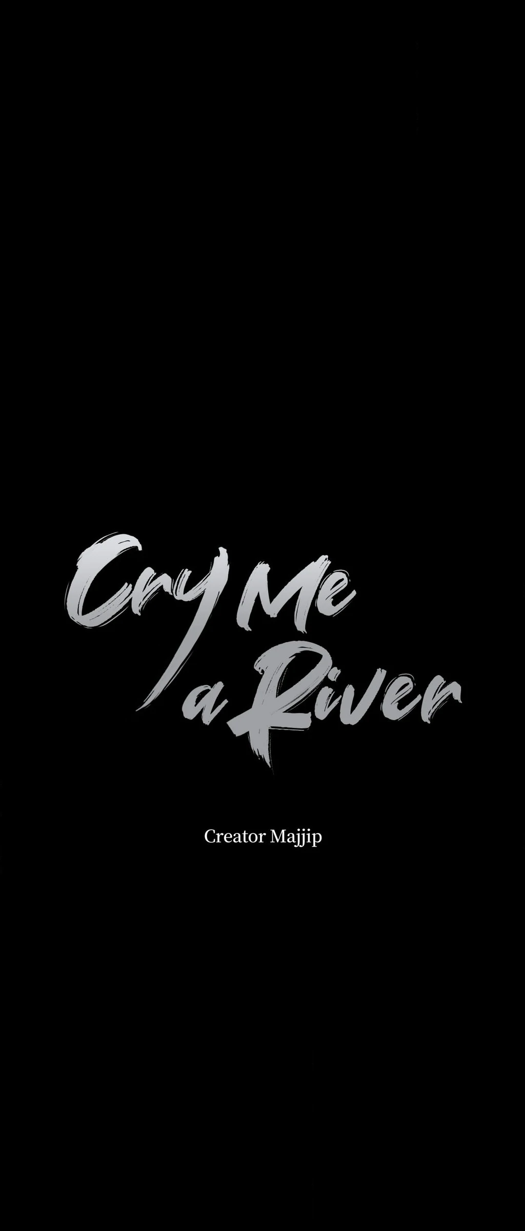 Cry Me a River «Official» - Chapter 57 manhwa