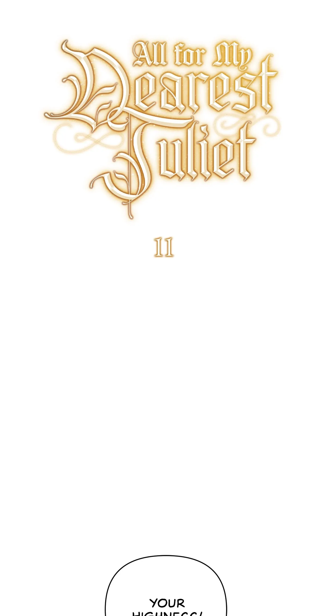 All for My Dearest Juliet (Official) - Chapter 11 manhwa