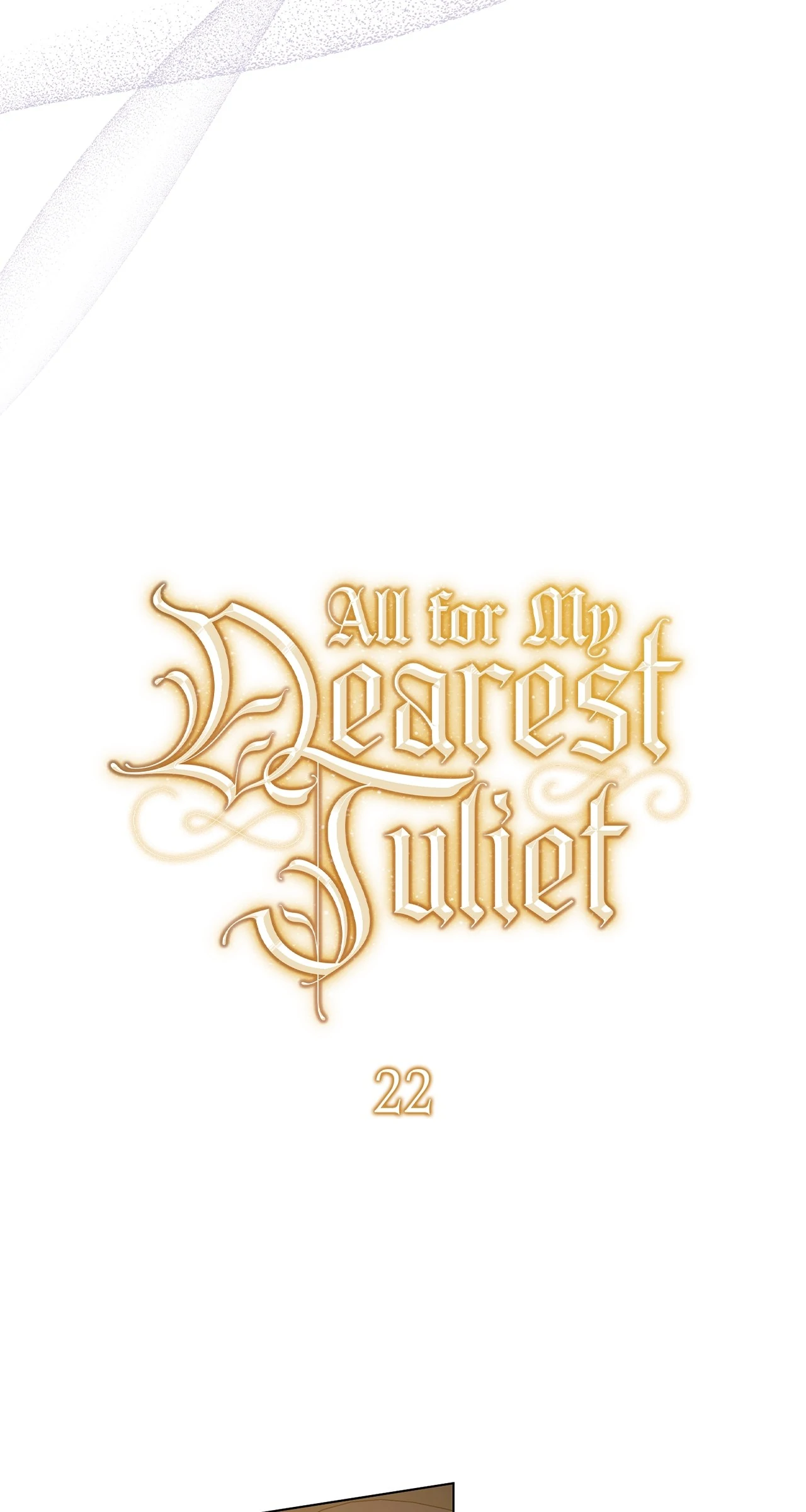 All for My Dearest Juliet (Official) - Chapter 22 manhwa