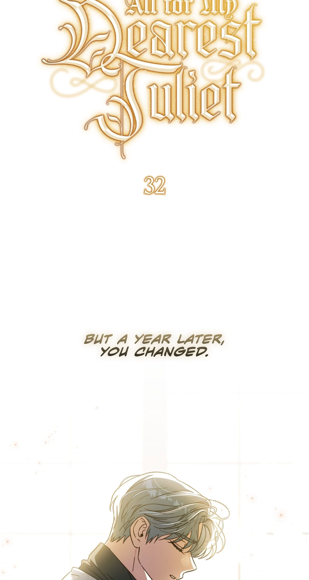 All for My Dearest Juliet (Official) - Chapter 32 manhwa