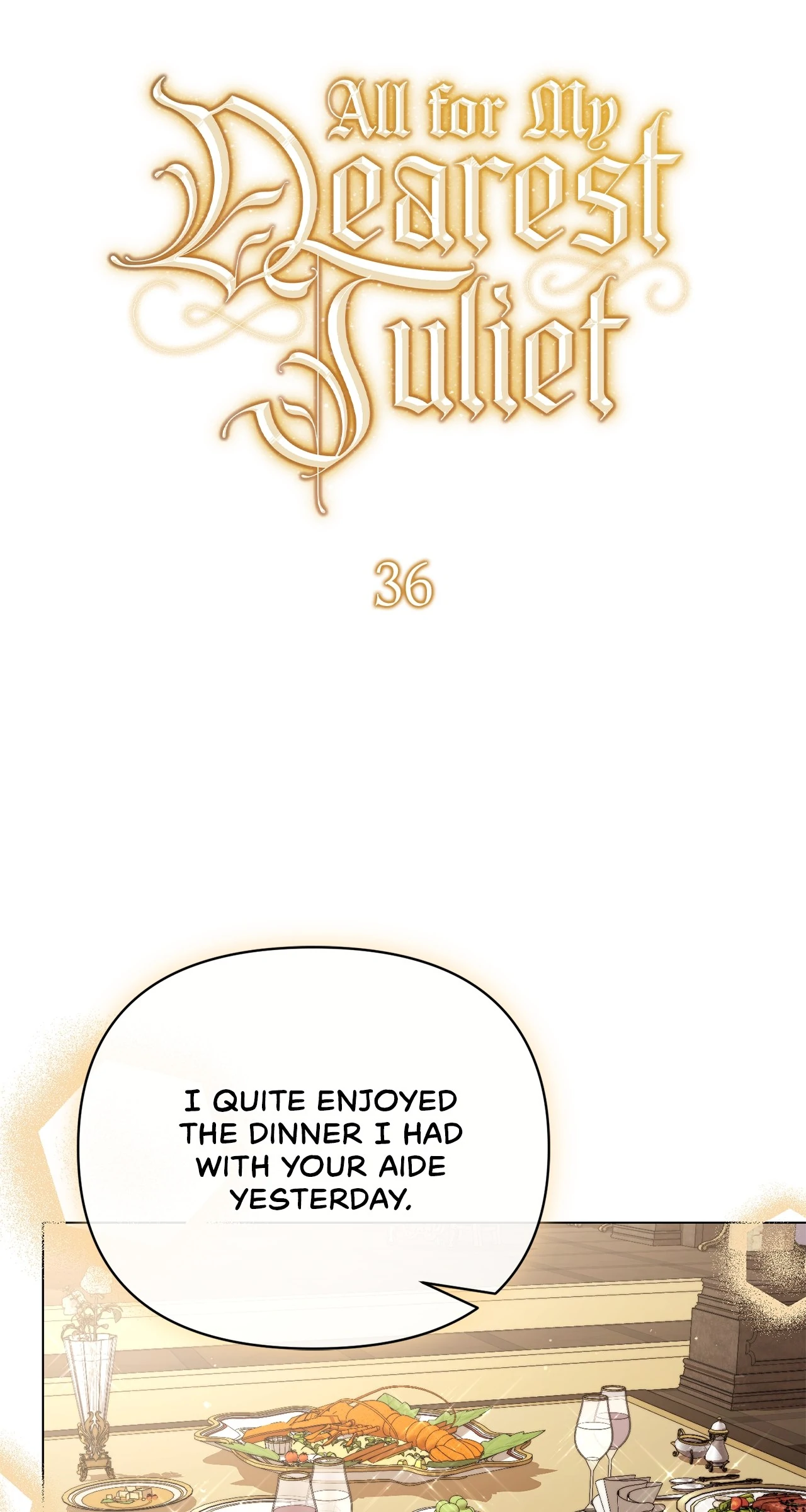All for My Dearest Juliet (Official) - Chapter 36 manhwa