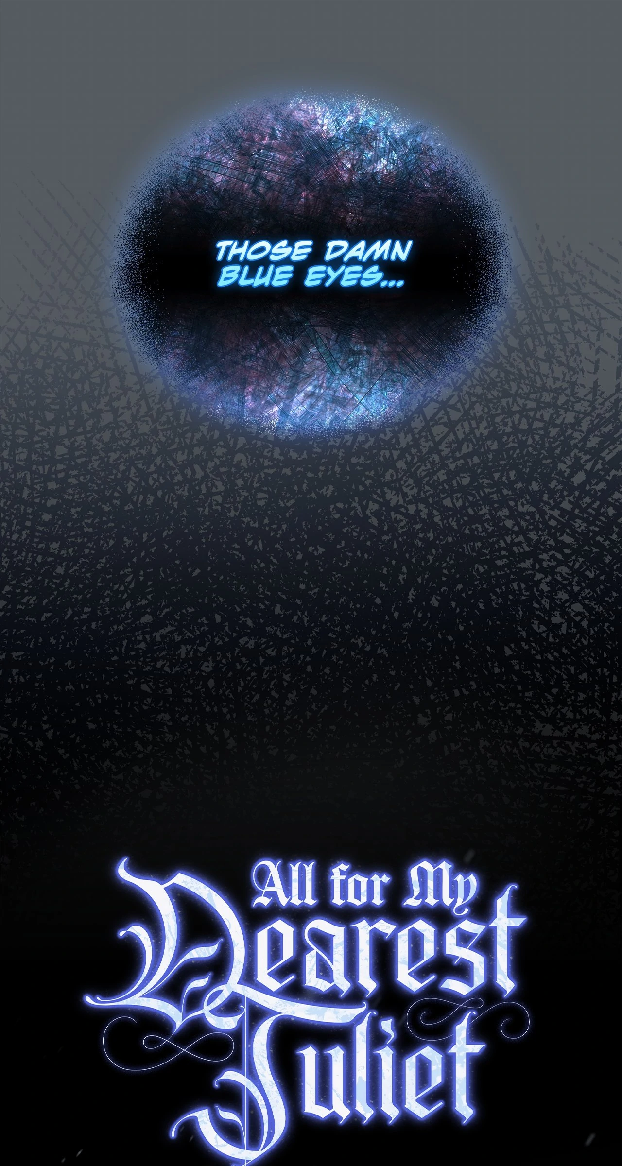 All for My Dearest Juliet (Official) - Chapter 38 manhwa