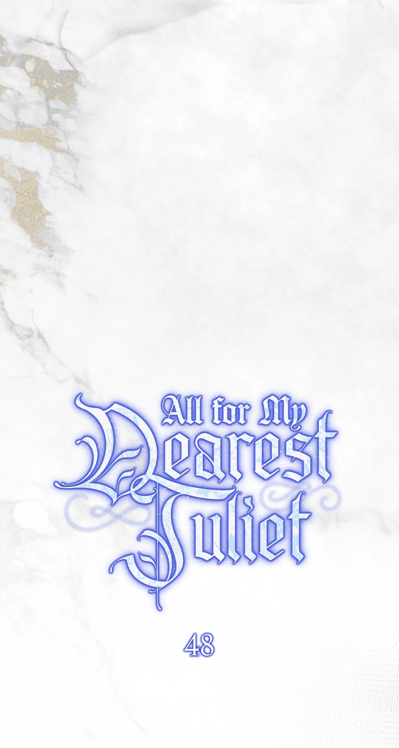 All for My Dearest Juliet (Official) - Chapter 48 [End of Season 1] manhwa