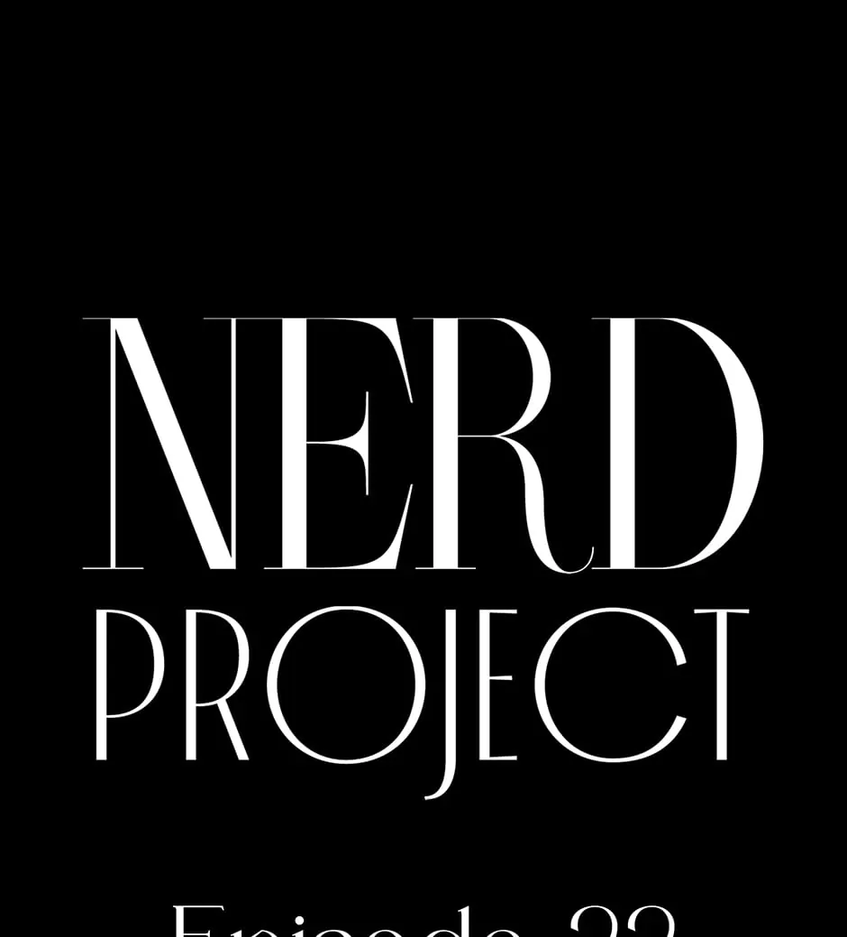 Nerd Project «Official» - Chapter 22 manhwa