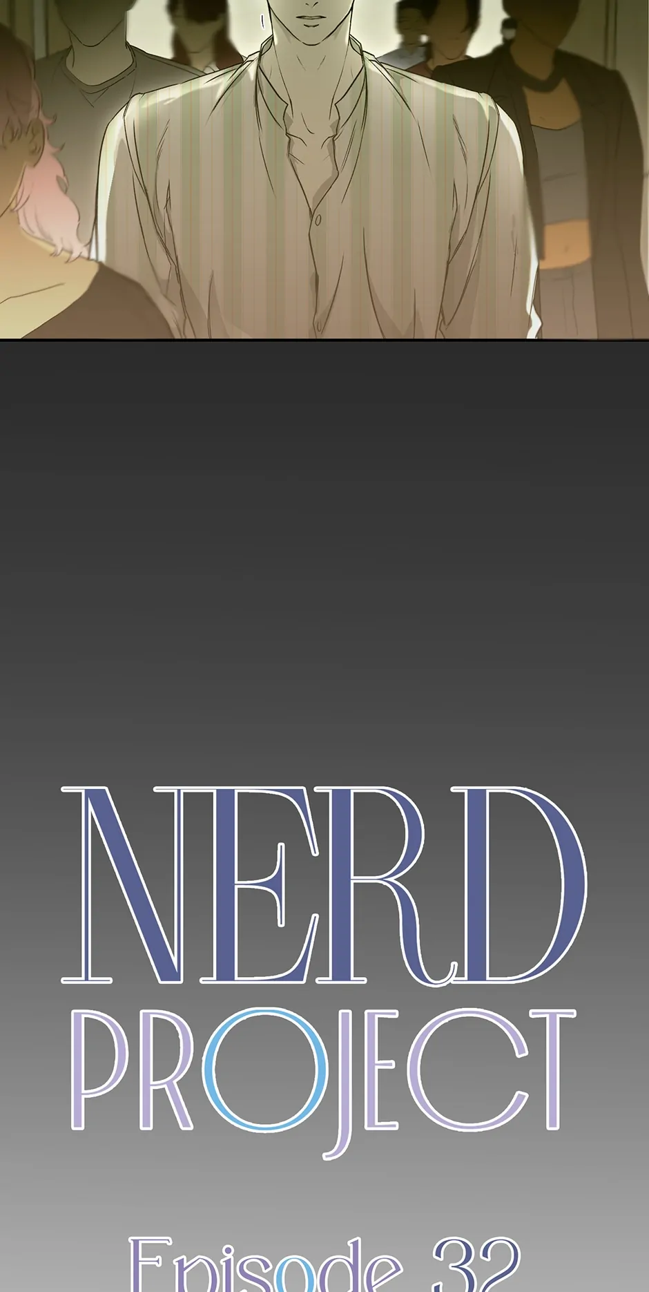 Nerd Project «Official» - Chapter 32 manhwa