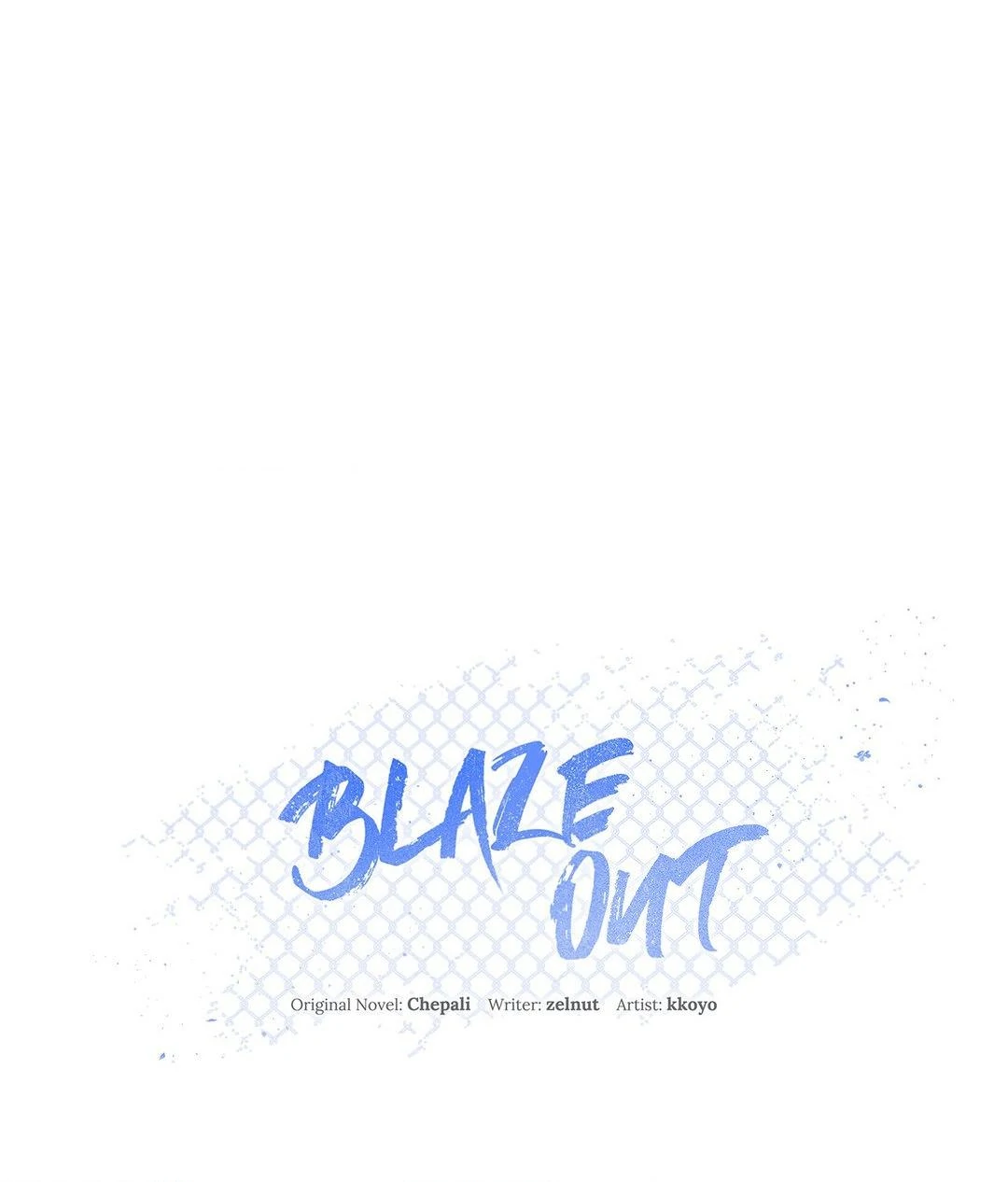 Blaze Out 〘Official〙 - Chapter 54 manhwa