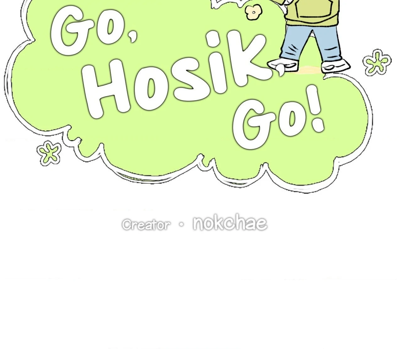 Go, Hosik, Go! [Official] - Chapter 105 manhwa
