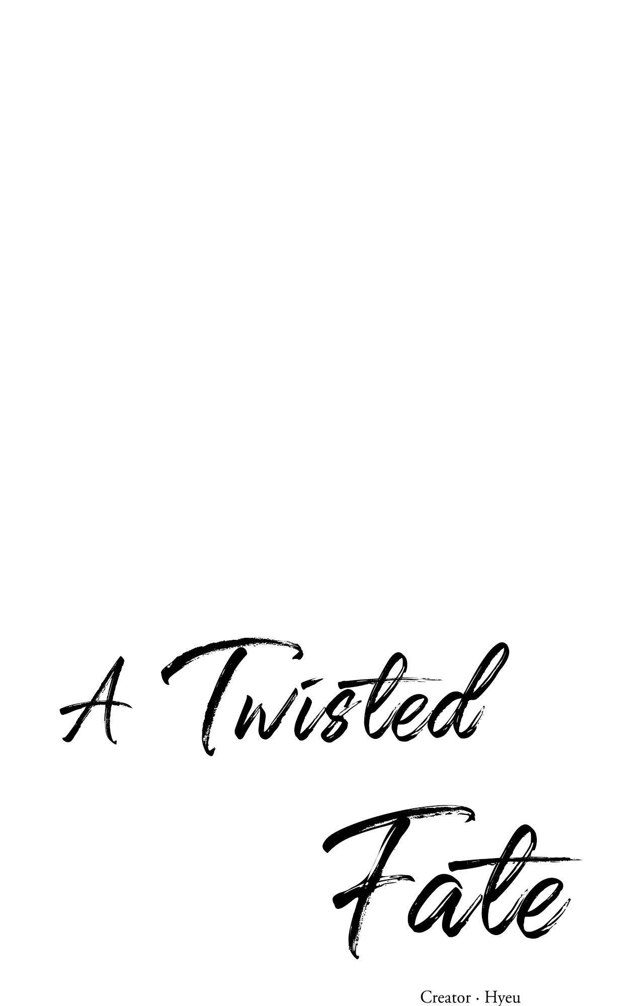 A Twisted Fate [Official] - Chapter 41 manhwa