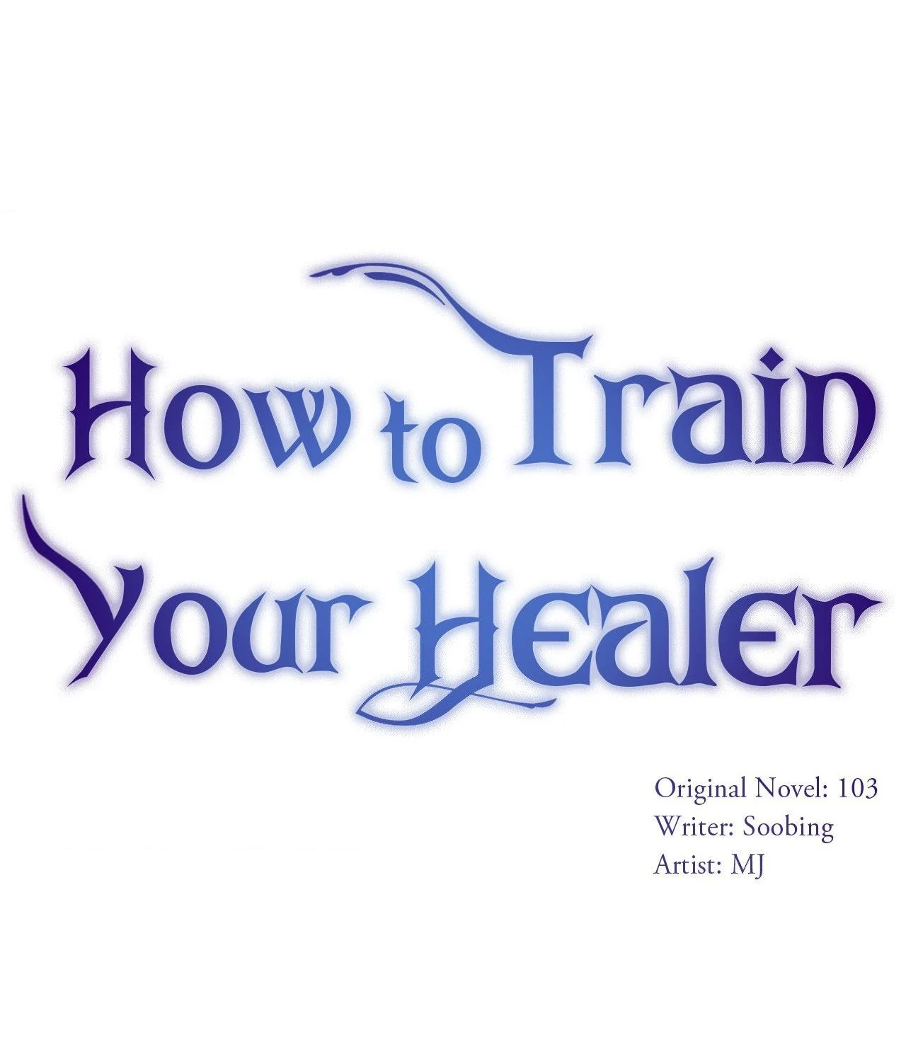 How to Train Your Healer「Official」 - Chapter 75 manhwa