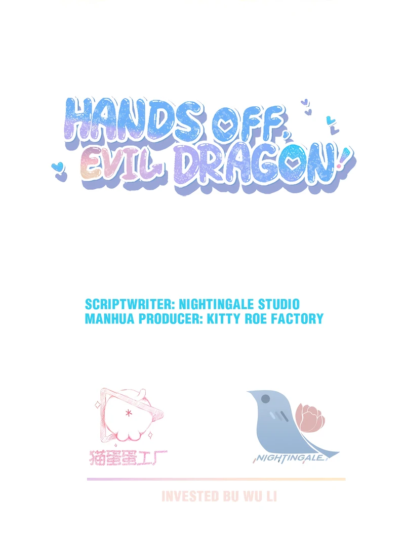 Hands Off, Evil Dragon! [Official] - 34 - I Would Never Fall For Him manhwa