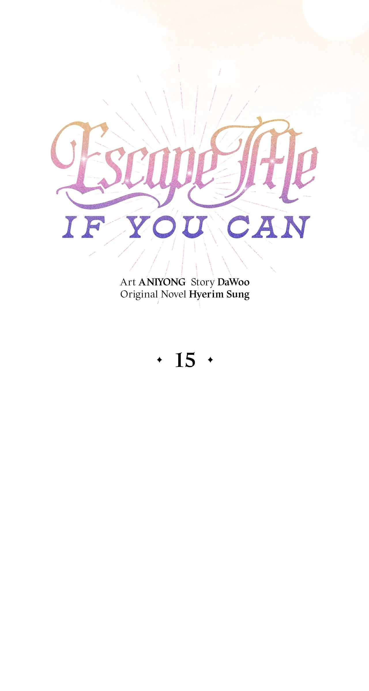 Escape Me If You Can - Chapter 15 manhwa