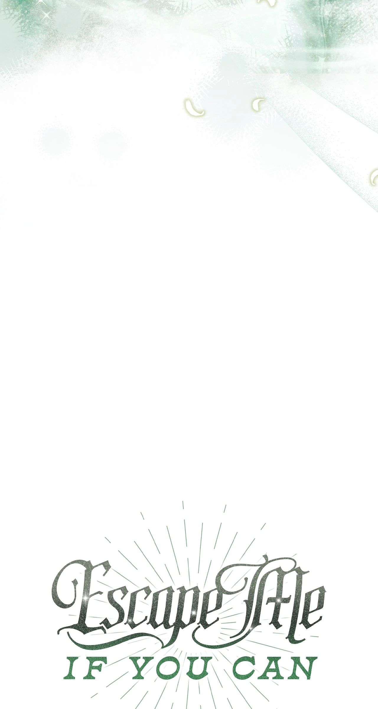 Escape Me If You Can - Chapter 28 manhwa