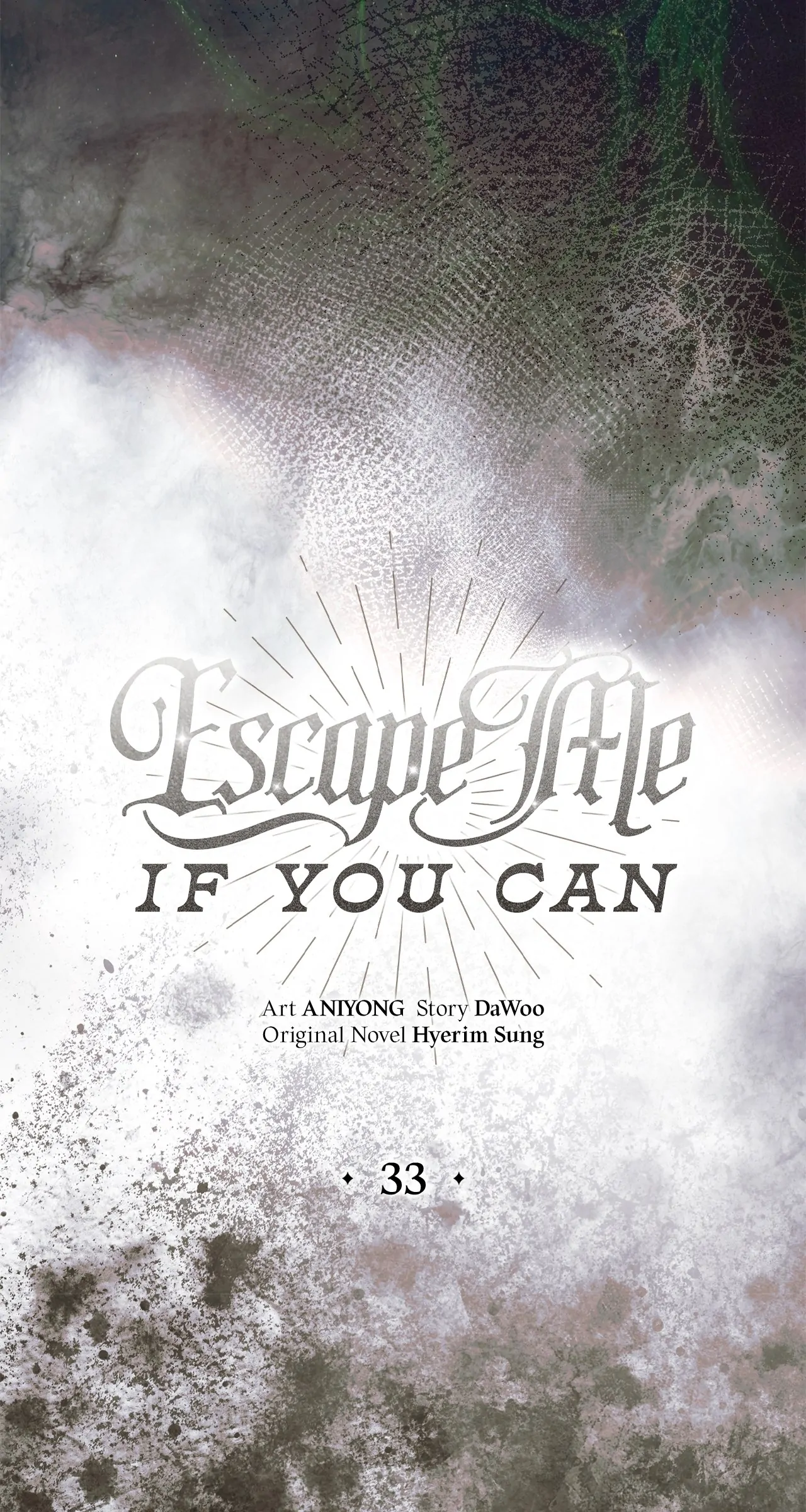 Escape Me If You Can - Chapter 33 manhwa