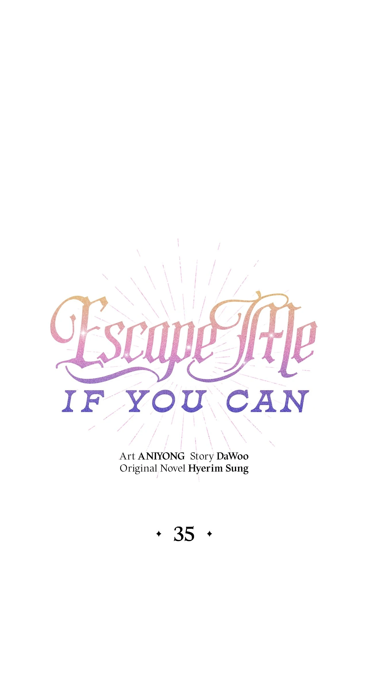 Escape Me If You Can - Chapter 35 manhwa