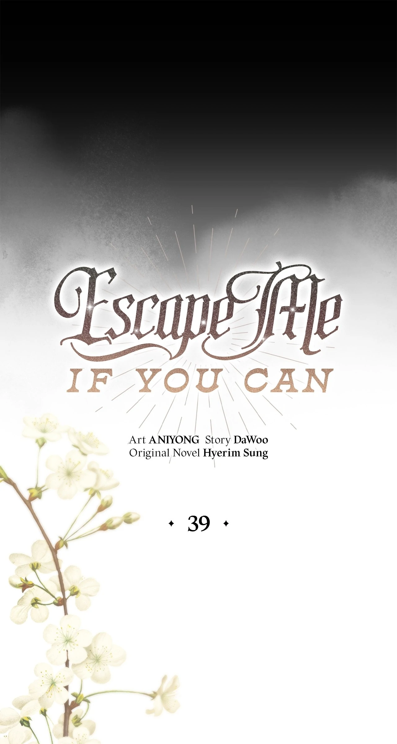 Escape Me If You Can - Chapter 39 manhwa