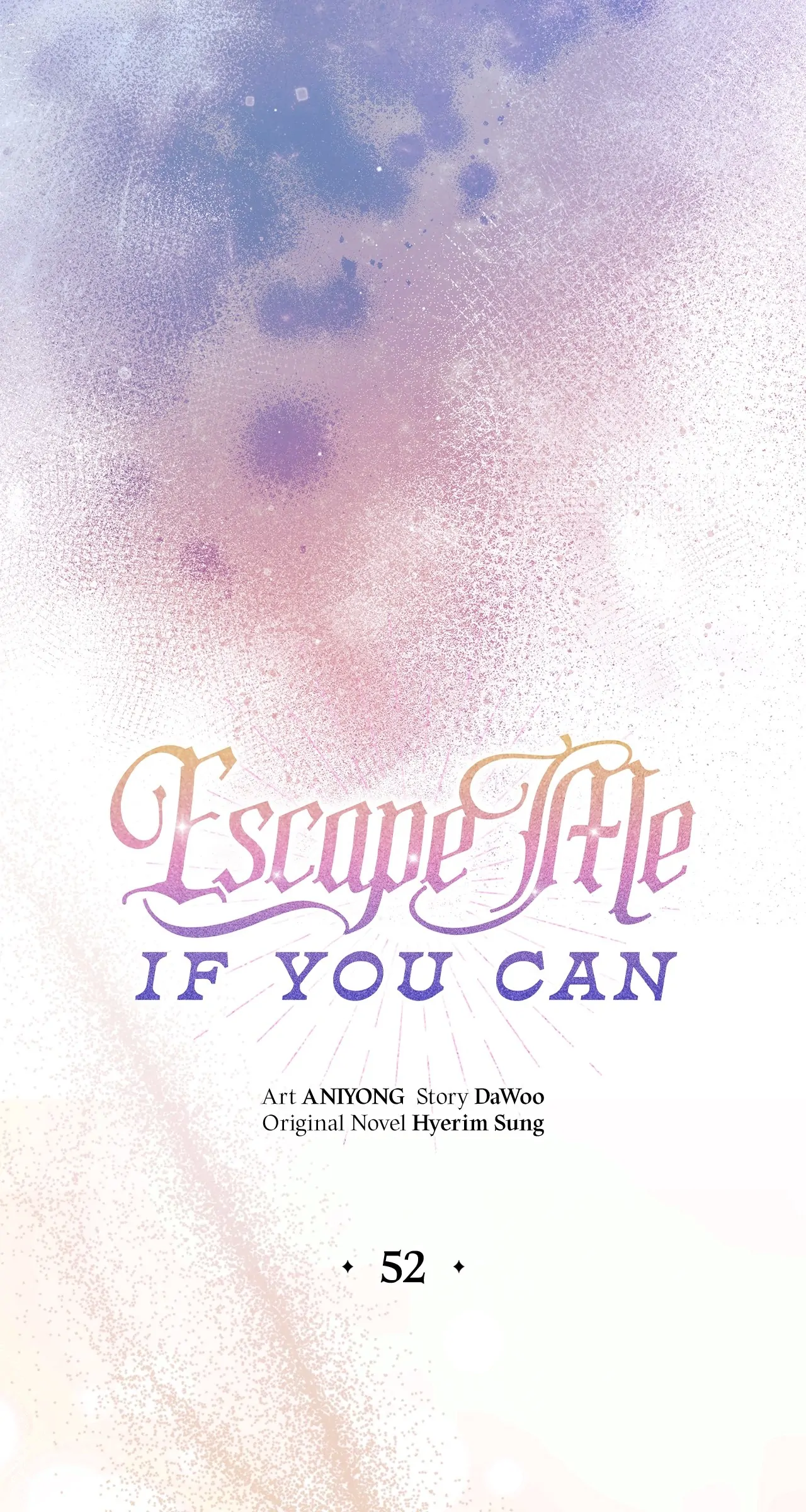 Escape Me If You Can - Chapter 52 manhwa