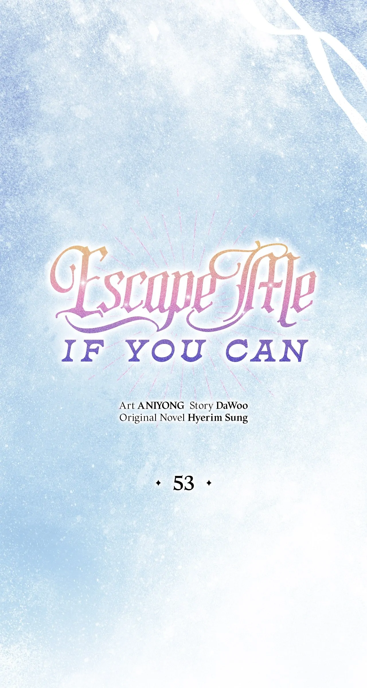 Escape Me If You Can - Chapter 53 manhwa