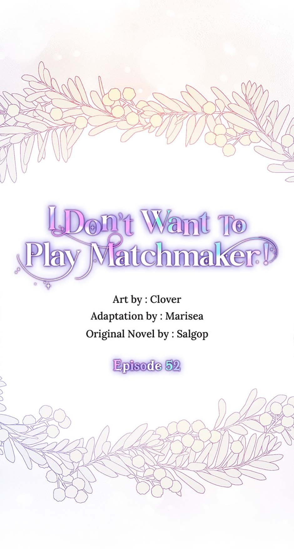 I Don’t Want To Play Matchmaker! [Official] - Chapter 52 manhwa