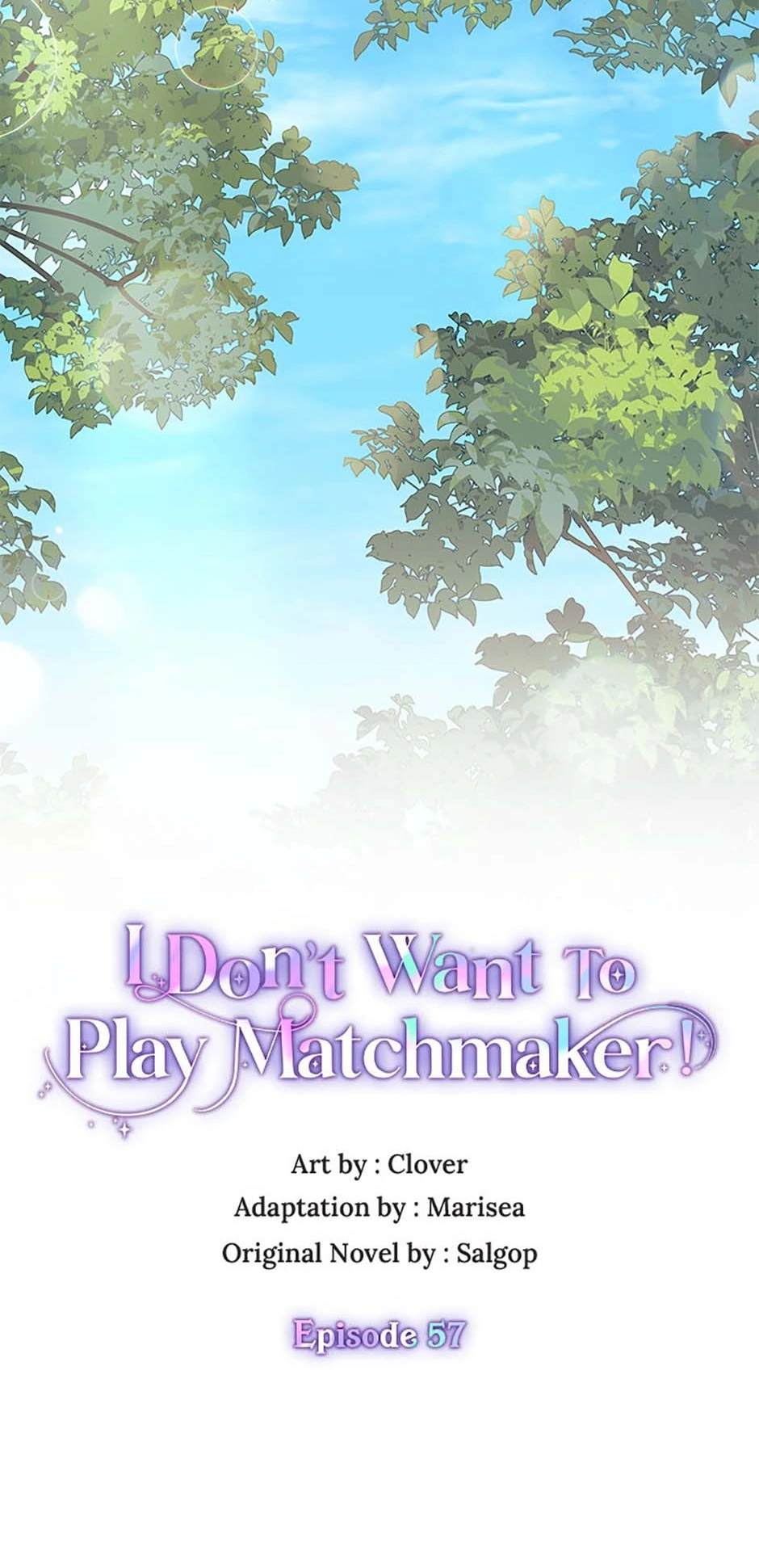 I Don’t Want To Play Matchmaker! [Official] - Chapter 57 manhwa