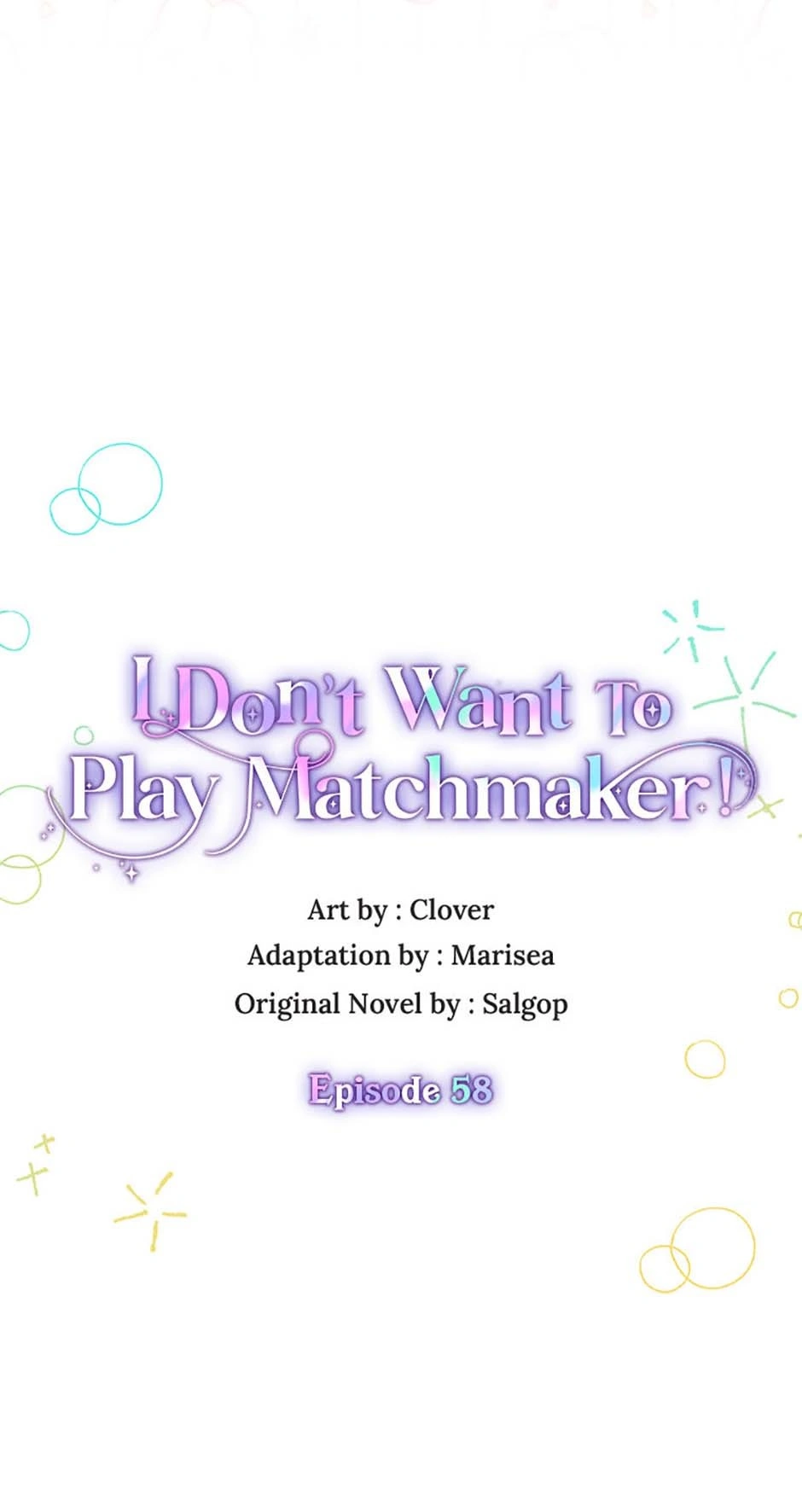 I Don’t Want To Play Matchmaker! [Official] - Chapter 58 manhwa