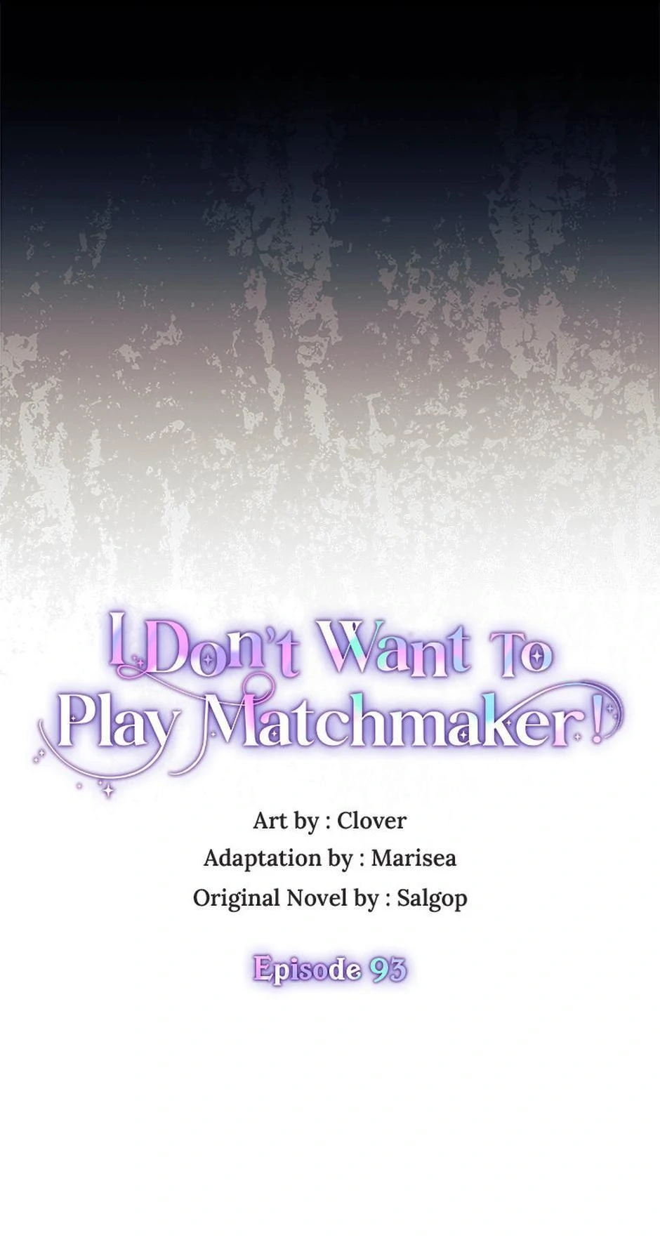 I Don’t Want To Play Matchmaker! [Official] - Chapter 93 manhwa