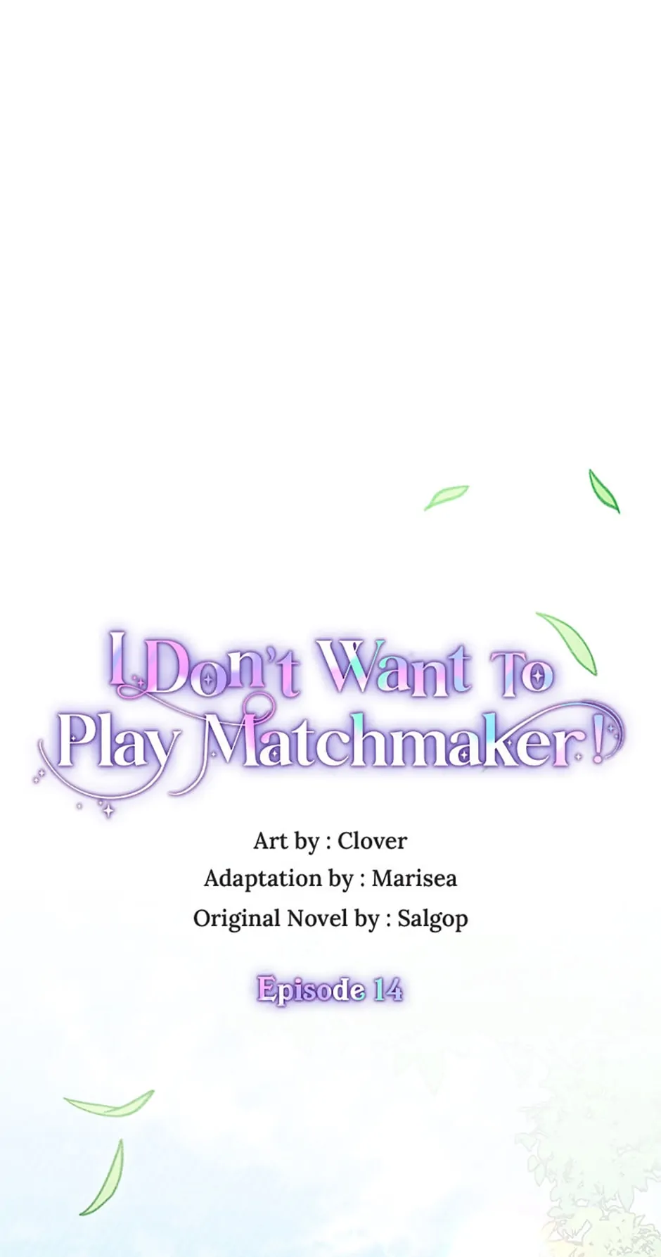 I Don’t Want To Play Matchmaker! [Official] - Episode 14 manhwa