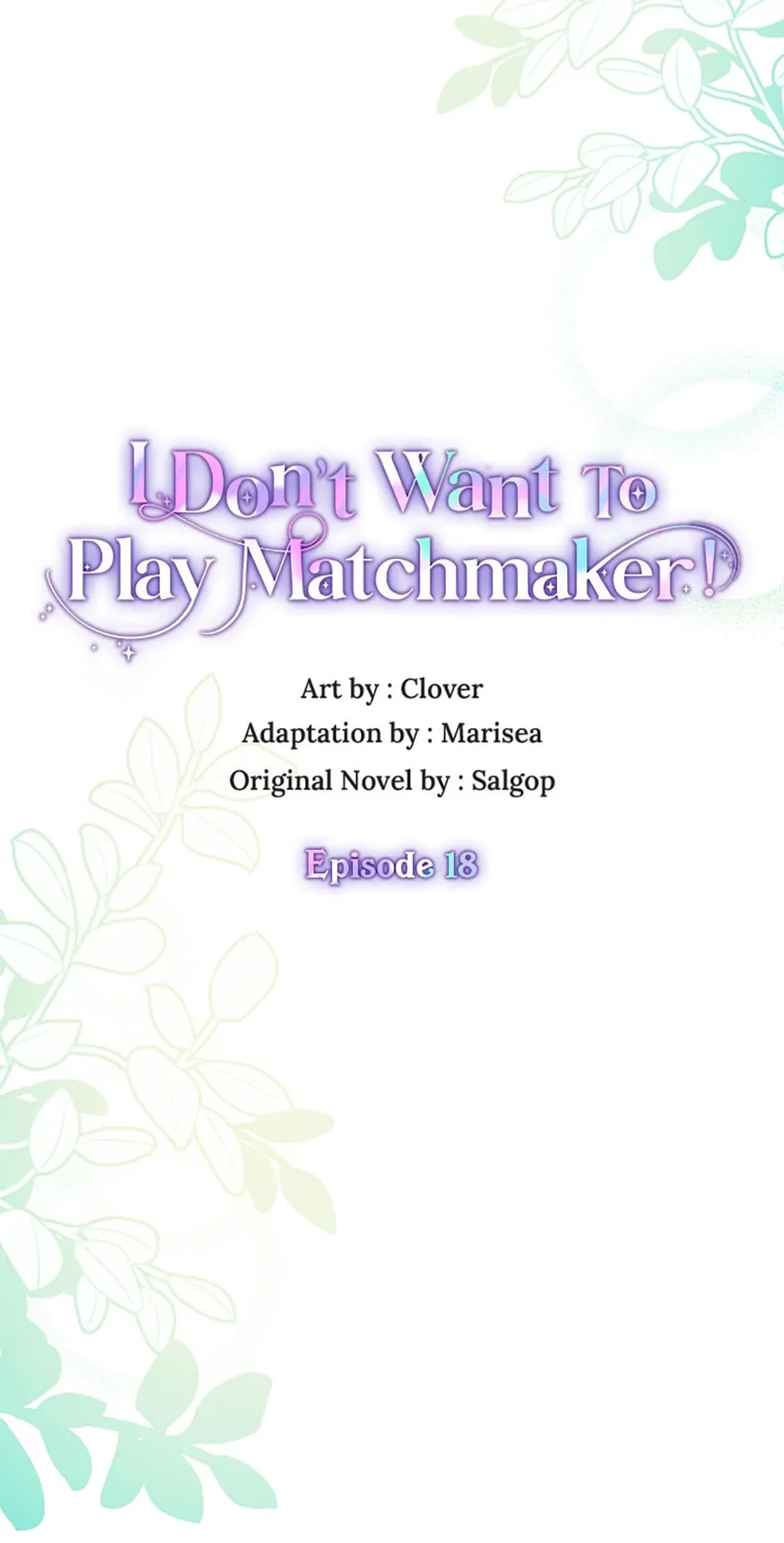 I Don’t Want To Play Matchmaker! [Official] - Episode 18 manhwa