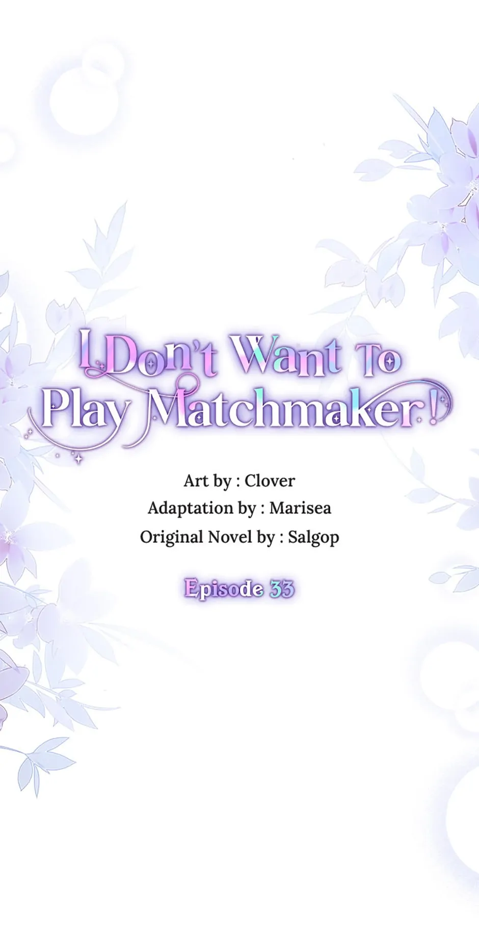 I Don’t Want To Play Matchmaker! [Official] - Episode 33 manhwa