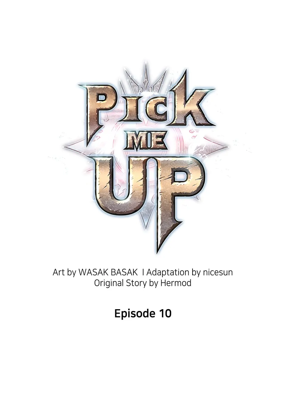Pick Me Up (Official) - Chapter 10 manhwa
