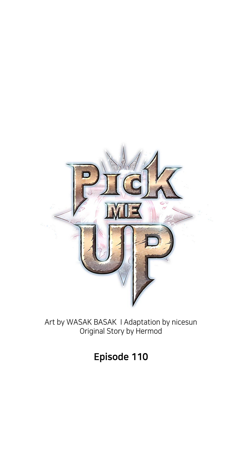 Pick Me Up (Official) - Chapter 110 manhwa