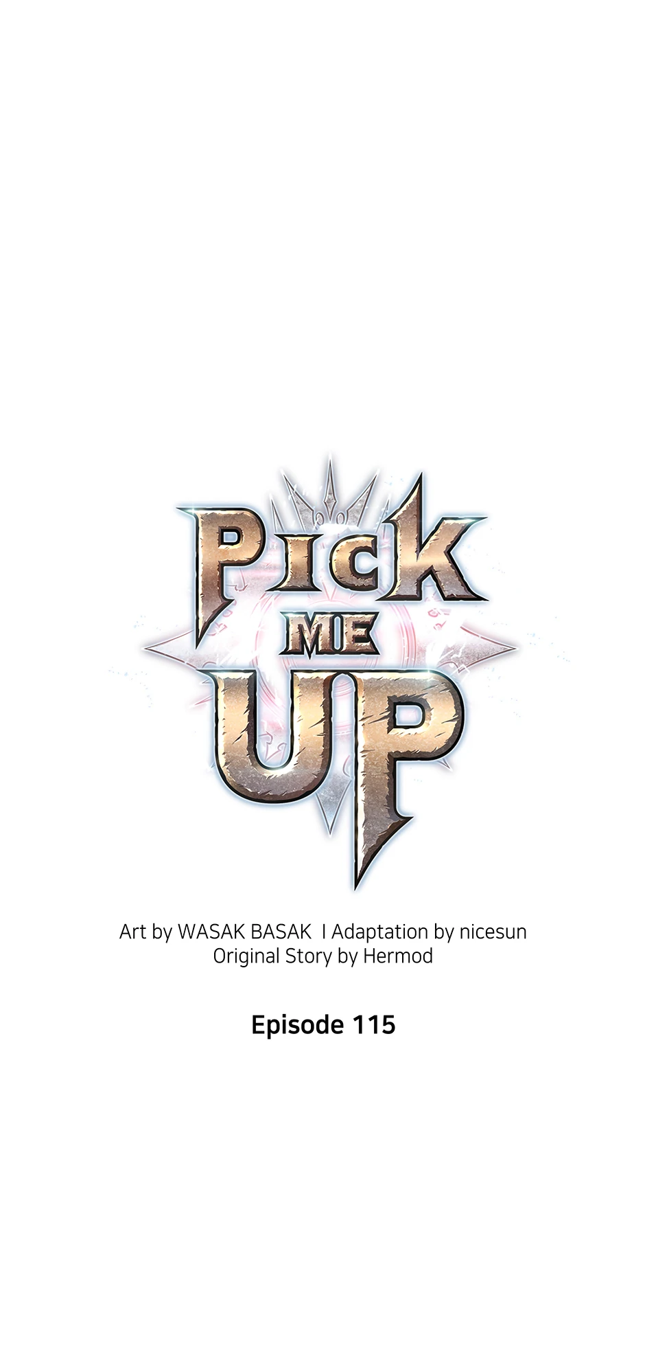 Pick Me Up (Official) - Chapter 115 manhwa
