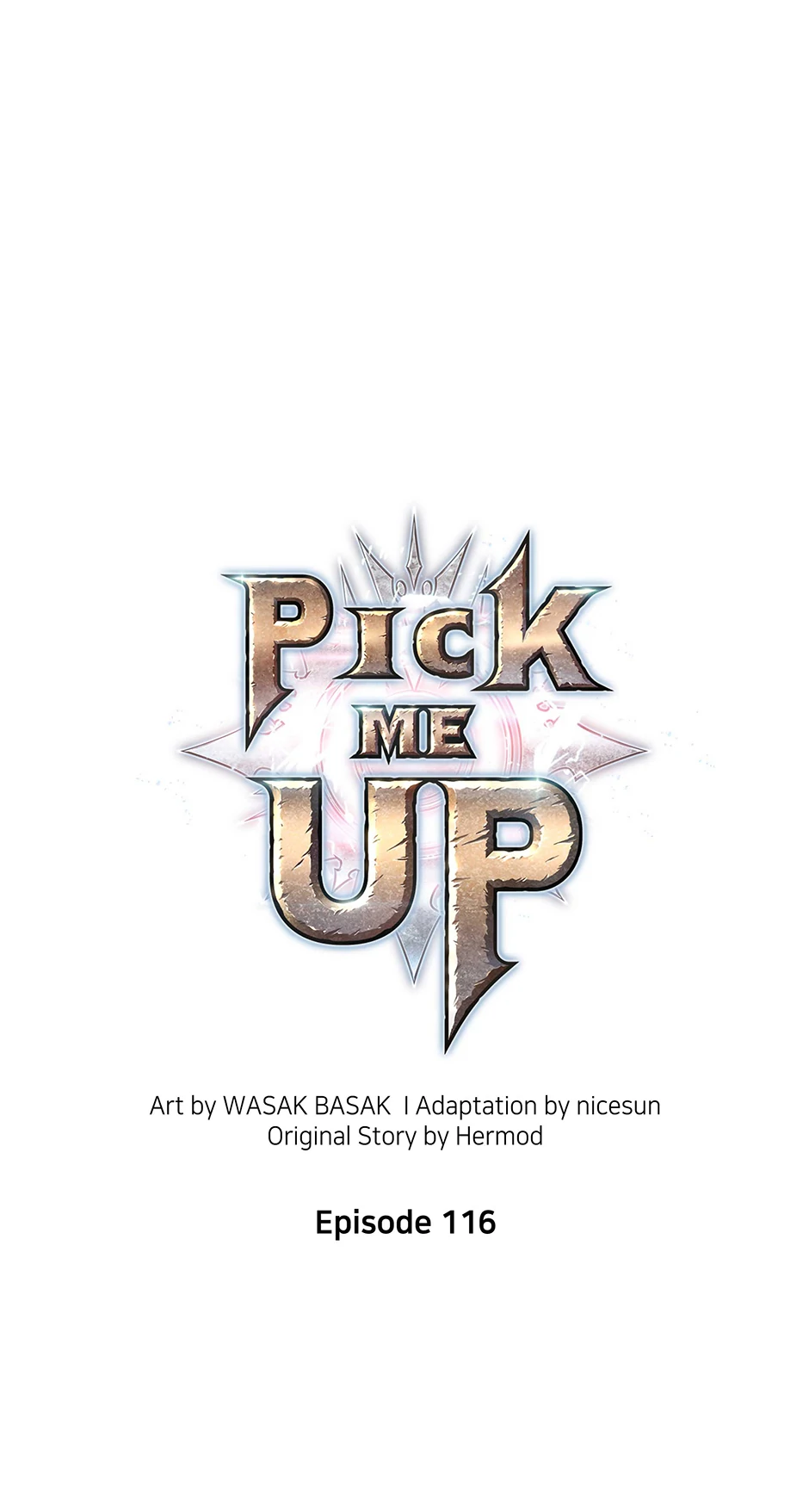 Pick Me Up (Official) - Chapter 116 manhwa
