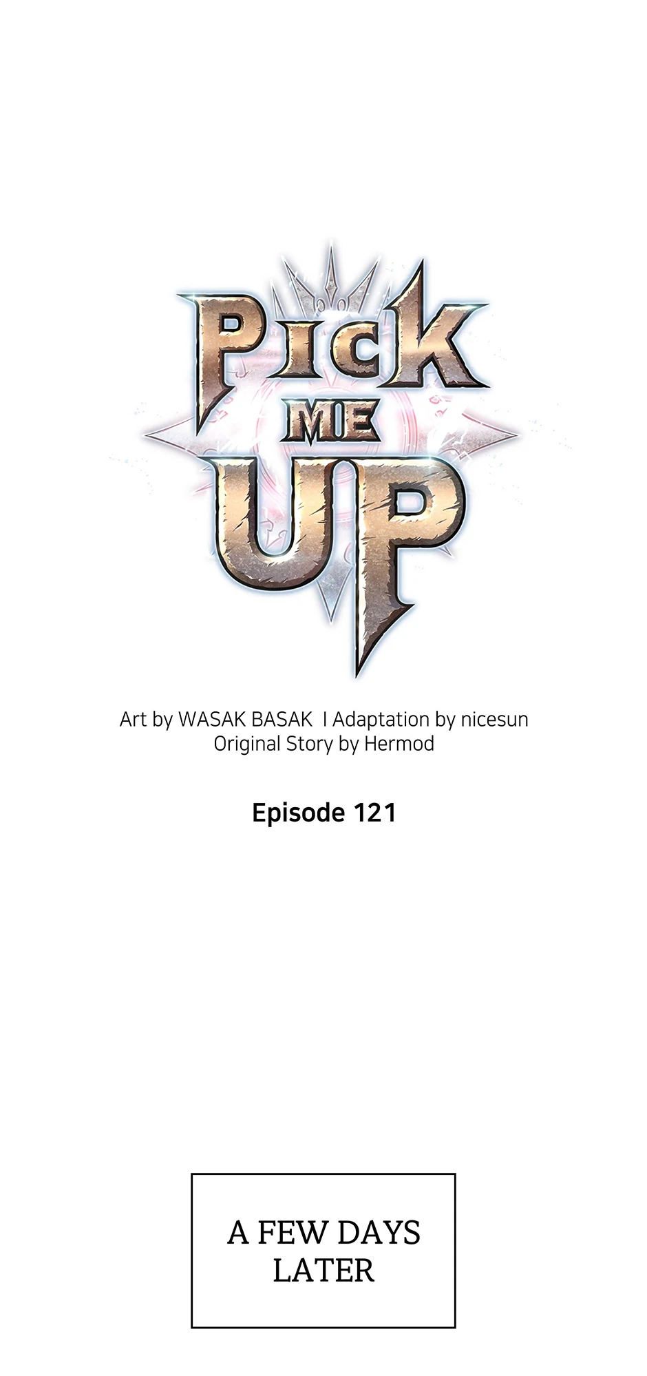 Pick Me Up (Official) - Chapter 121 manhwa