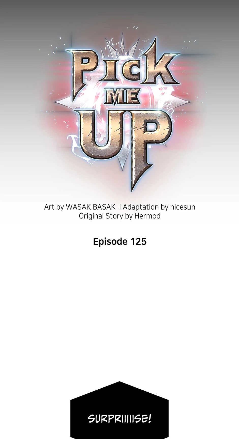 Pick Me Up (Official) - Chapter 125 manhwa