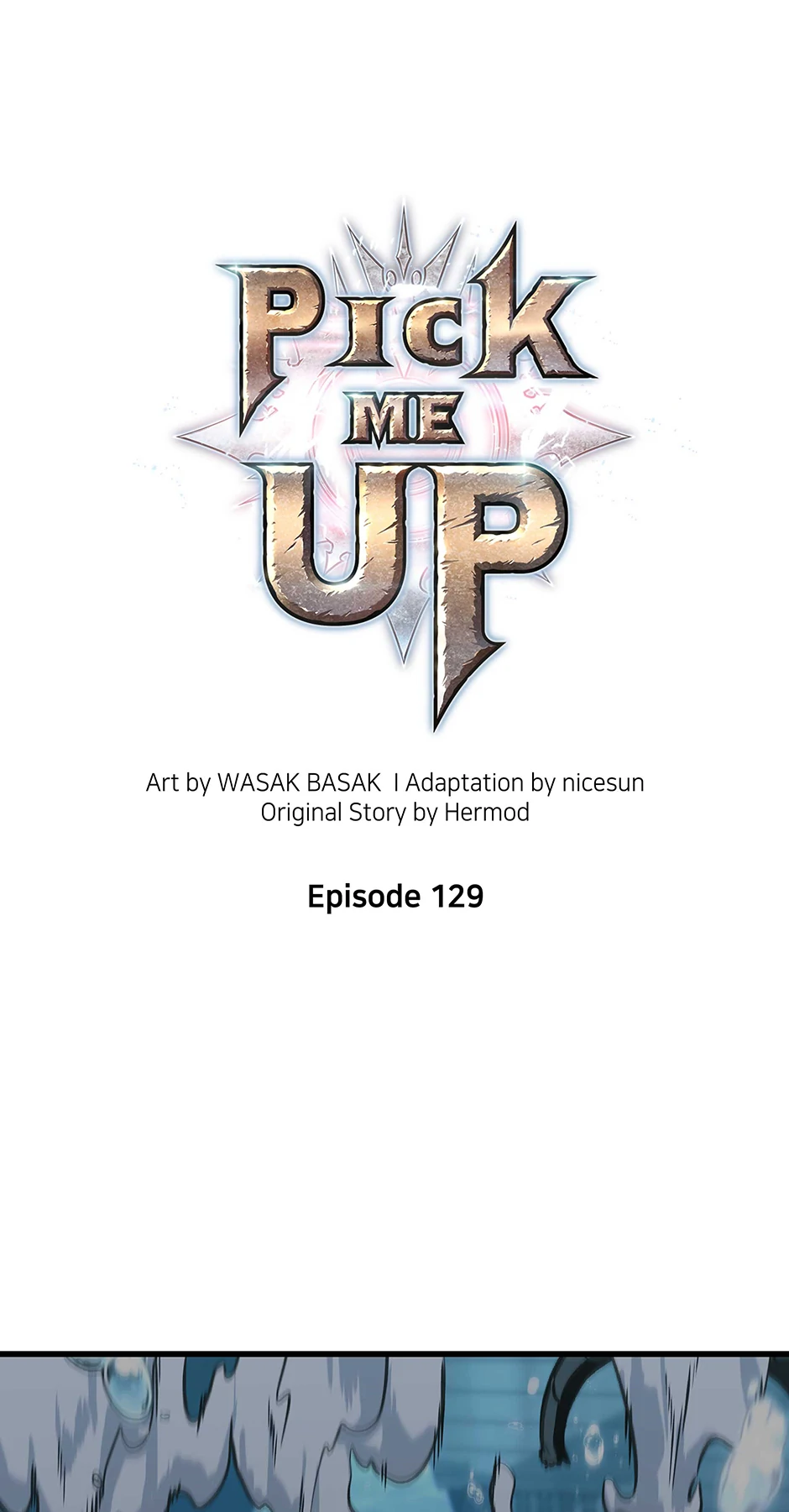 Pick Me Up (Official) - Chapter 129 manhwa
