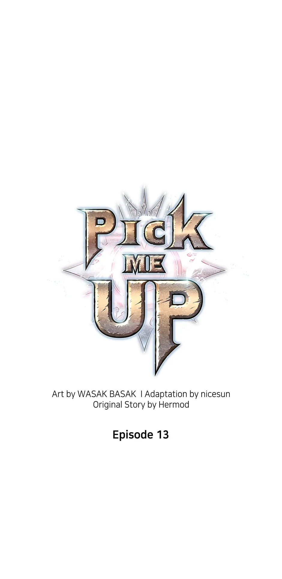 Pick Me Up (Official) - Chapter 13 manhwa