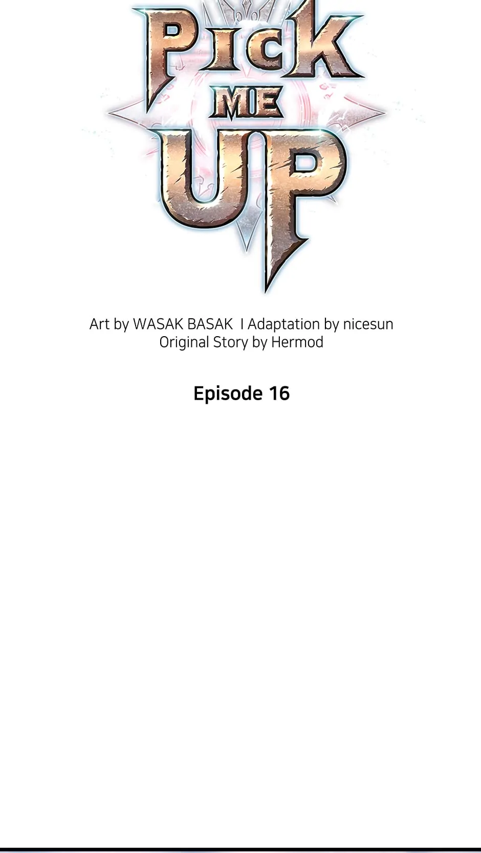 Pick Me Up (Official) - Chapter 16 manhwa