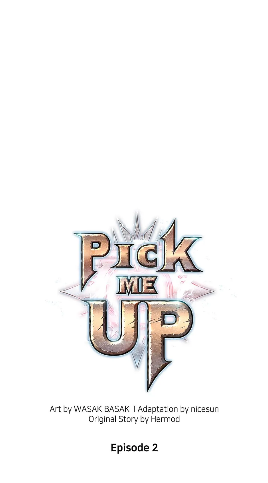 Pick Me Up (Official) - Chapter 2 manhwa