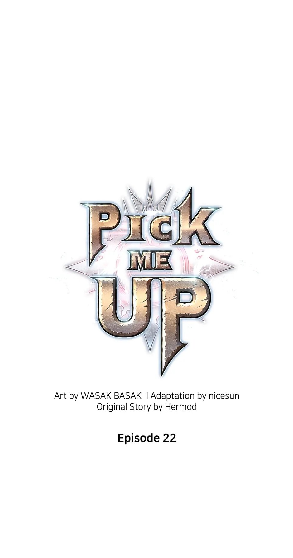Pick Me Up (Official) - Chapter 22 manhwa