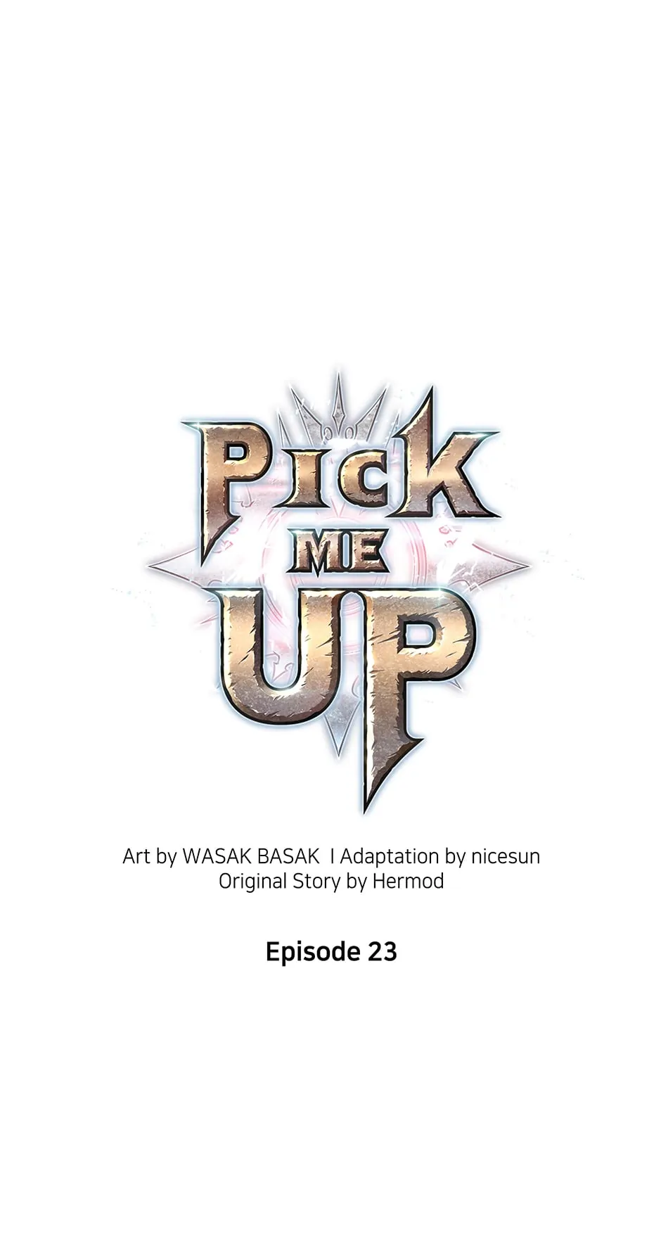 Pick Me Up (Official) - Chapter 23 manhwa