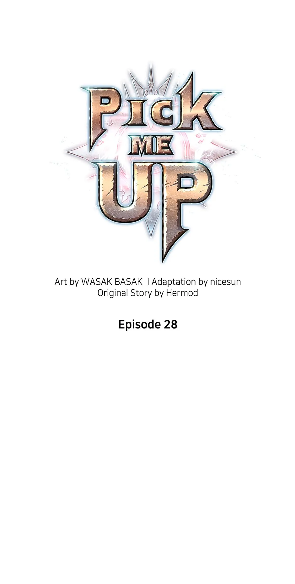 Pick Me Up (Official) - Chapter 28 manhwa
