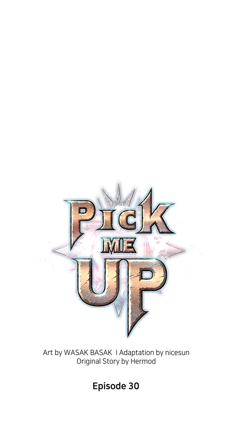 Pick Me Up (Official) - Chapter 30 manhwa