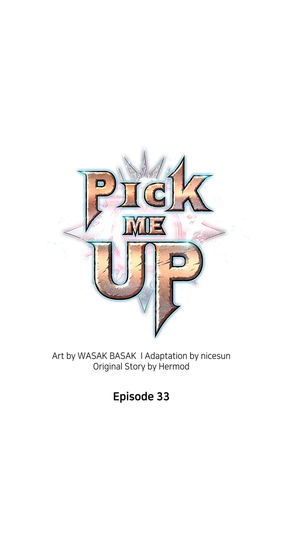 Pick Me Up (Official) - Chapter 33 manhwa