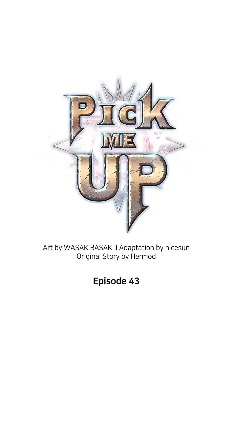 Pick Me Up (Official) - Chapter 43 manhwa