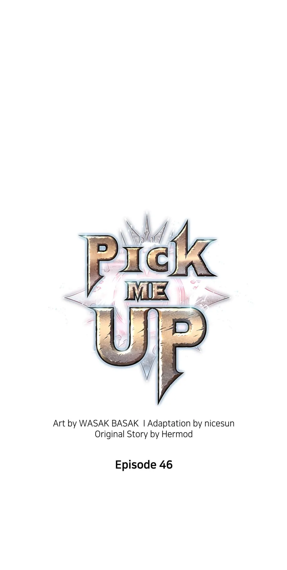 Pick Me Up (Official) - Chapter 46 manhwa