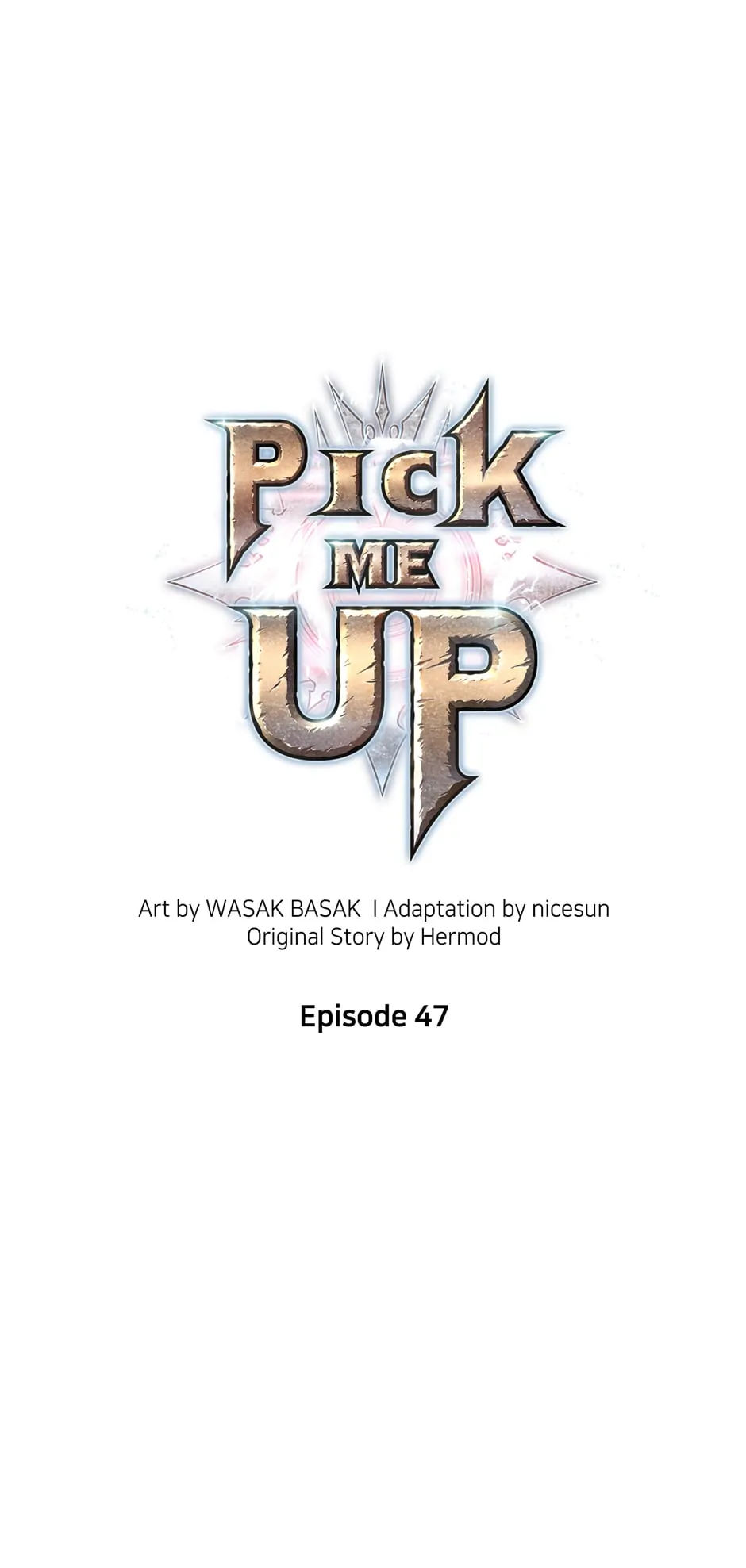 Pick Me Up (Official) - Chapter 47 manhwa
