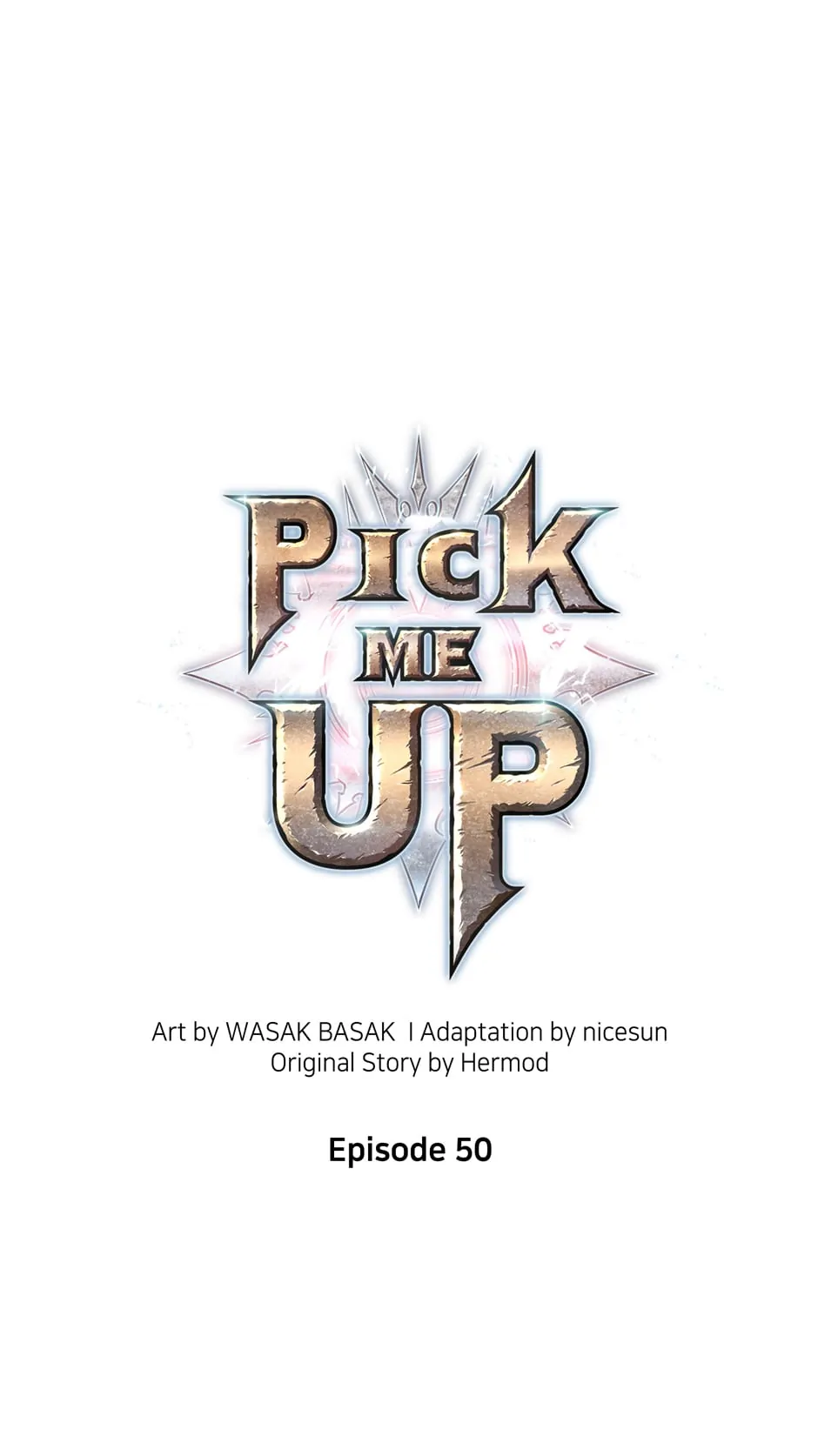 Pick Me Up (Official) - Chapter 50 manhwa