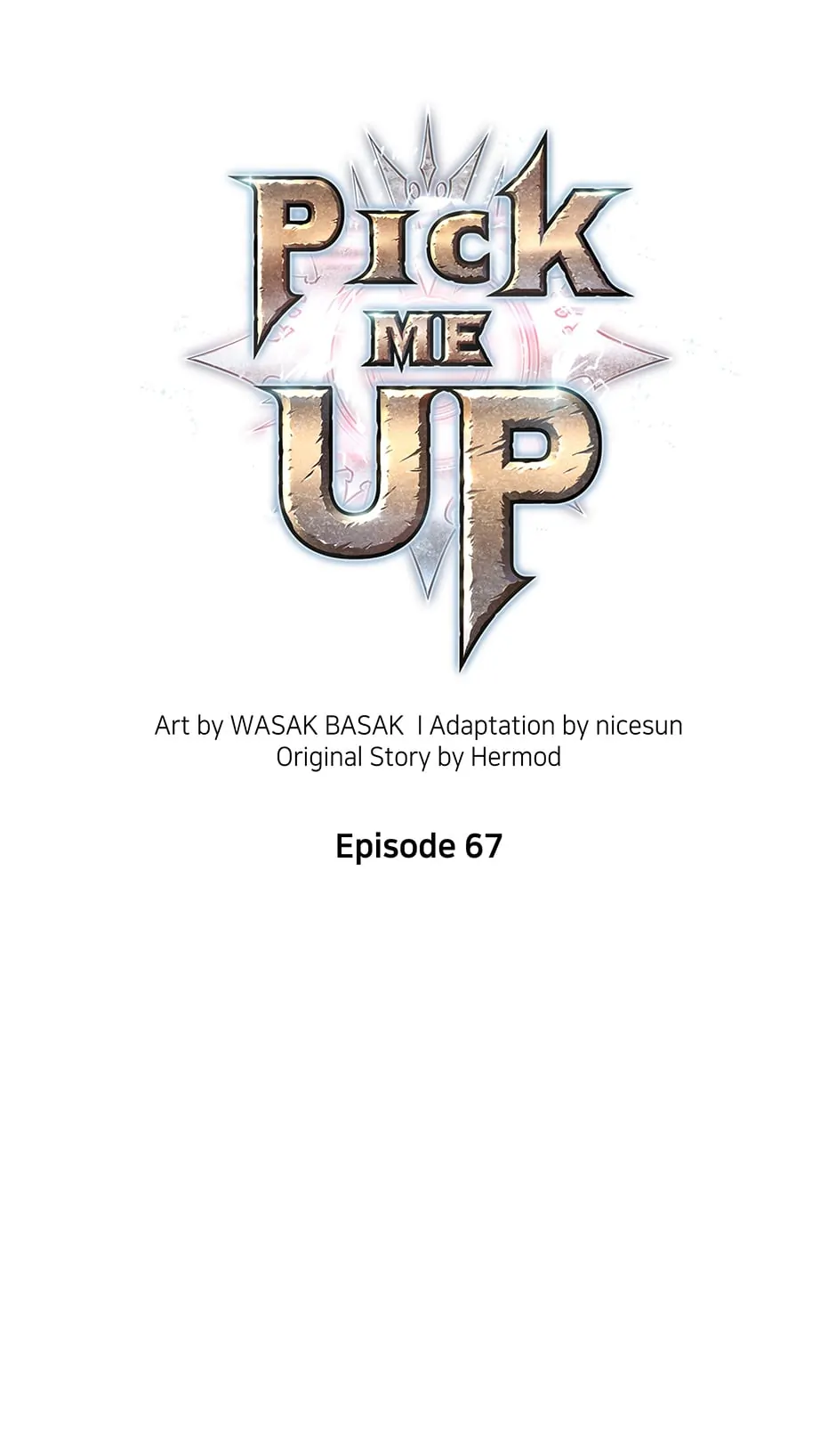 Pick Me Up (Official) - Chapter 67 manhwa