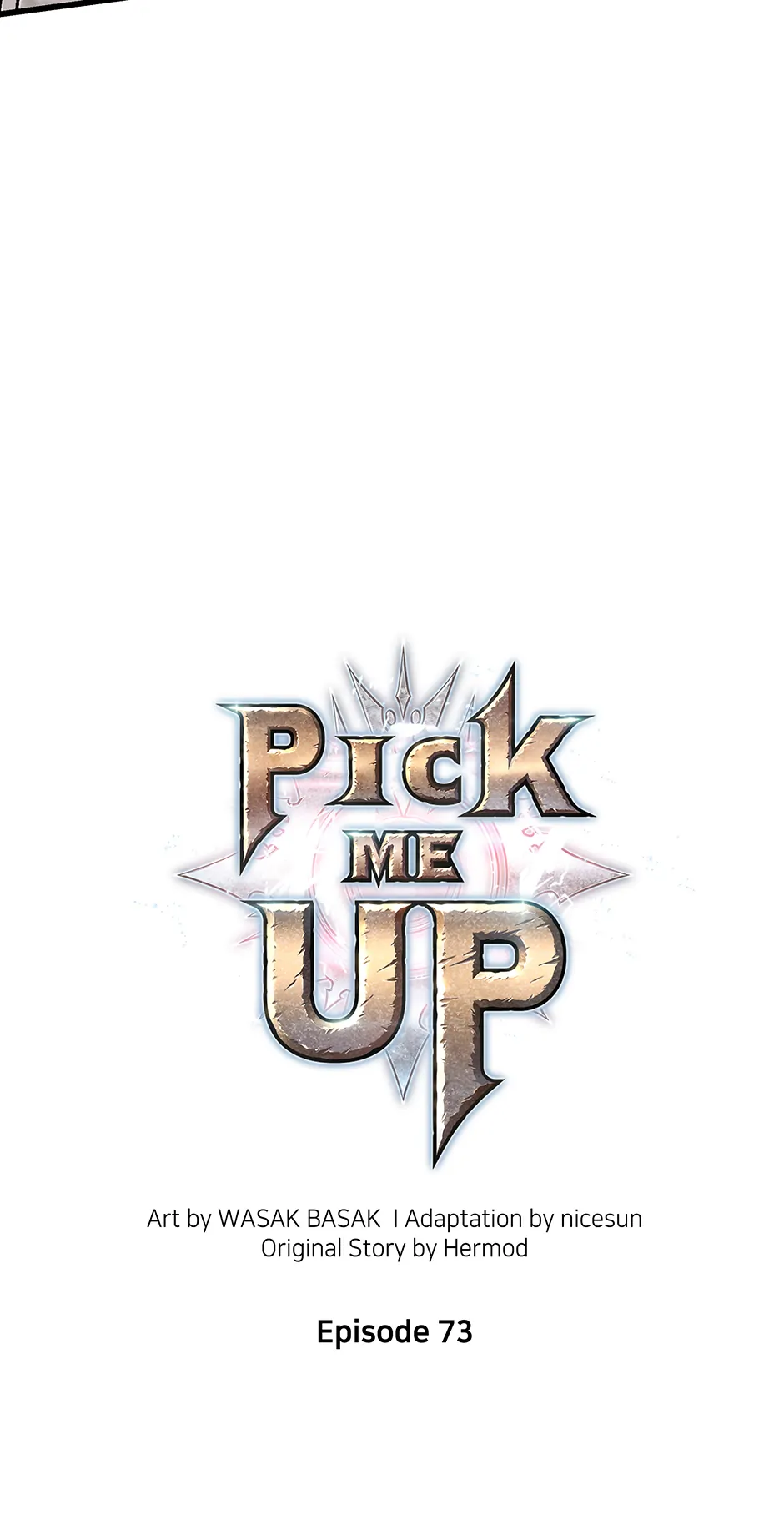 Pick Me Up (Official) - Chapter 73 manhwa
