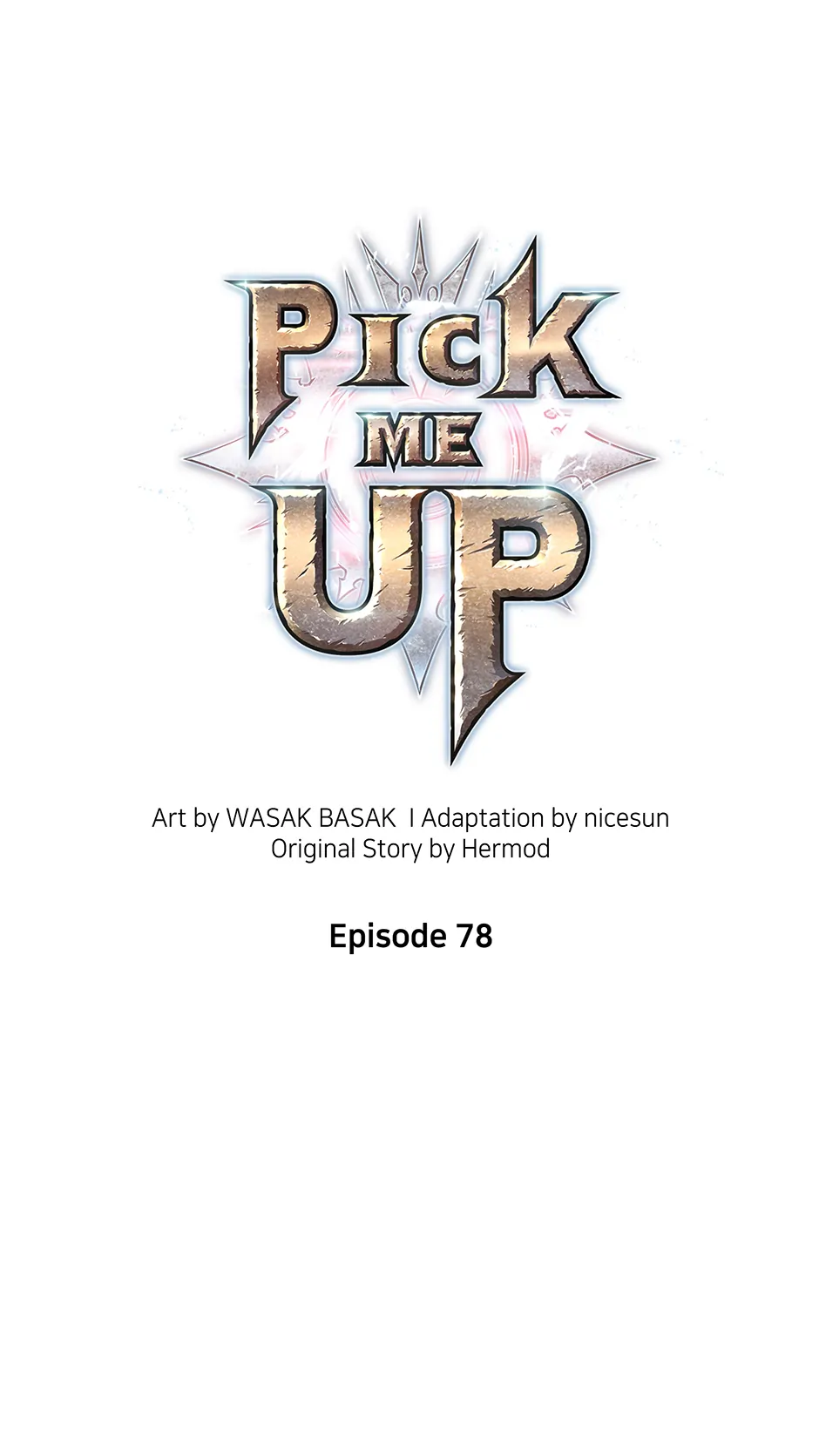 Pick Me Up (Official) - Chapter 78 manhwa